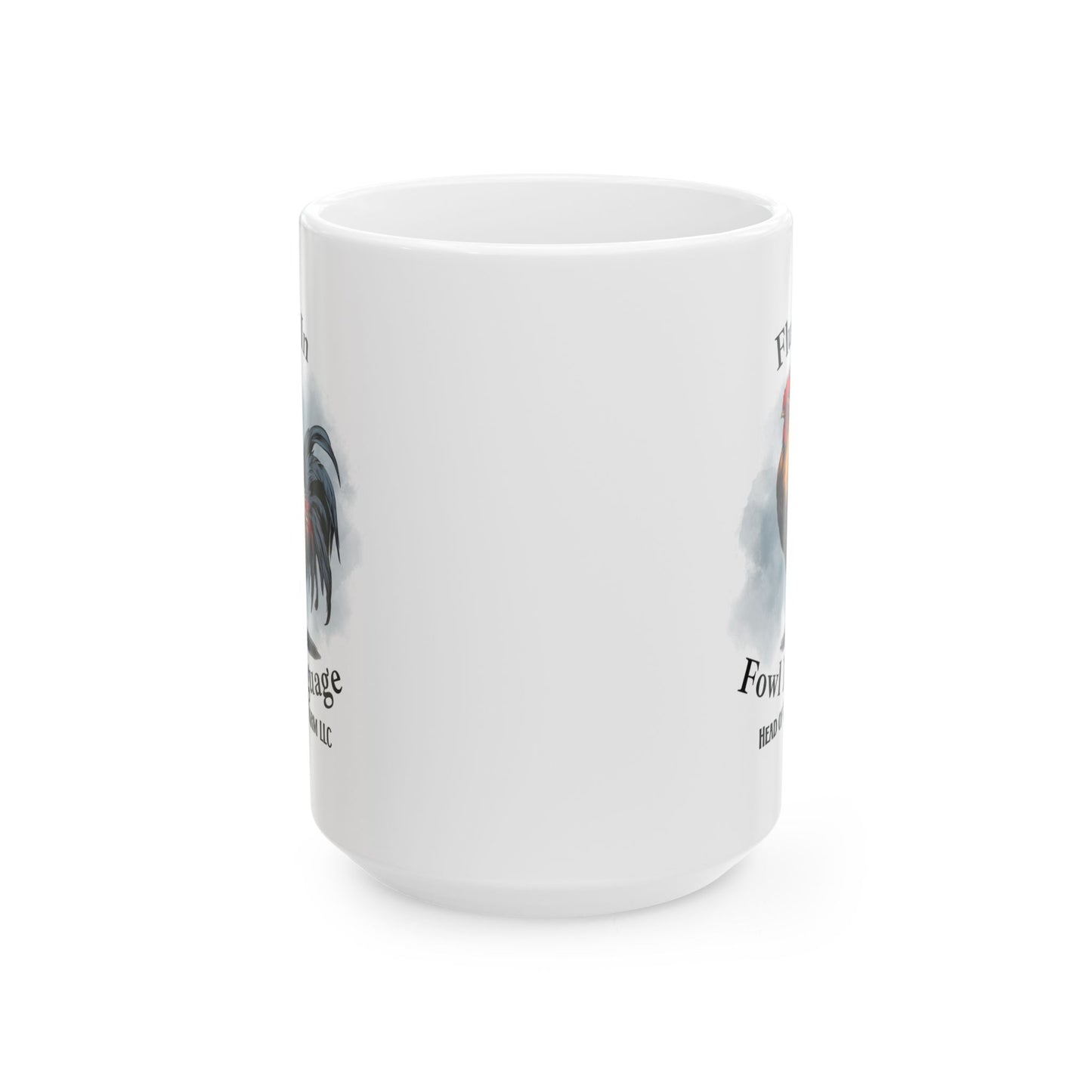 Fluent In Fowl Language Mug - Head Of Walker Farm LLC