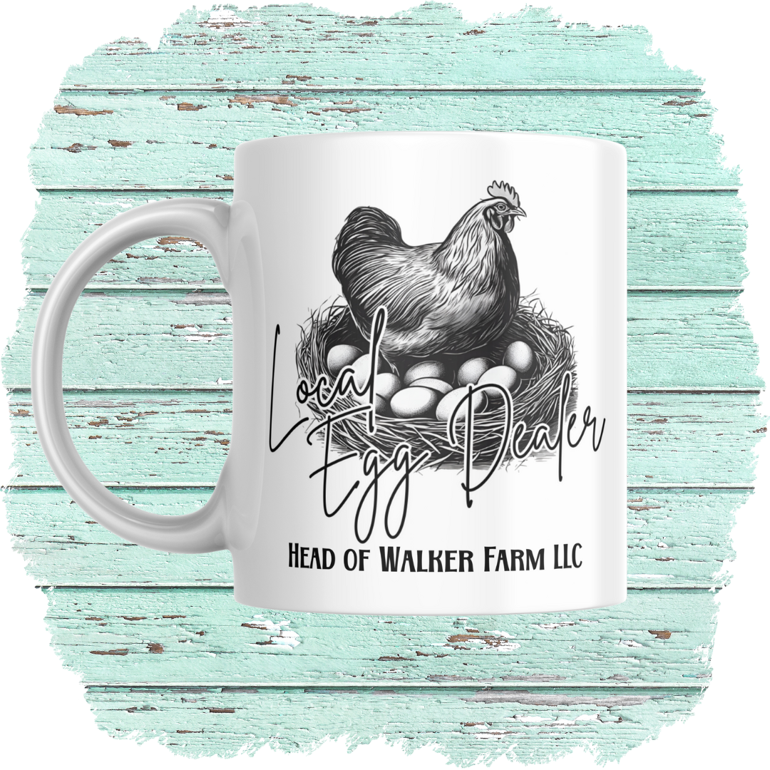 Local Egg Dealer Coffee Mug - Head Of Walker Farm LLC