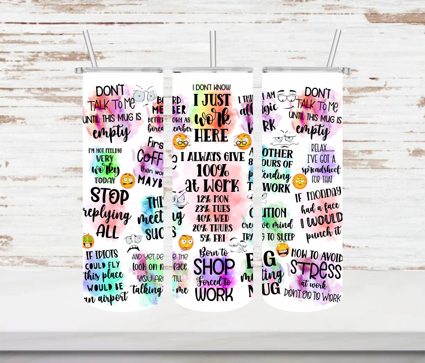 Give 100% At Work Tumbler