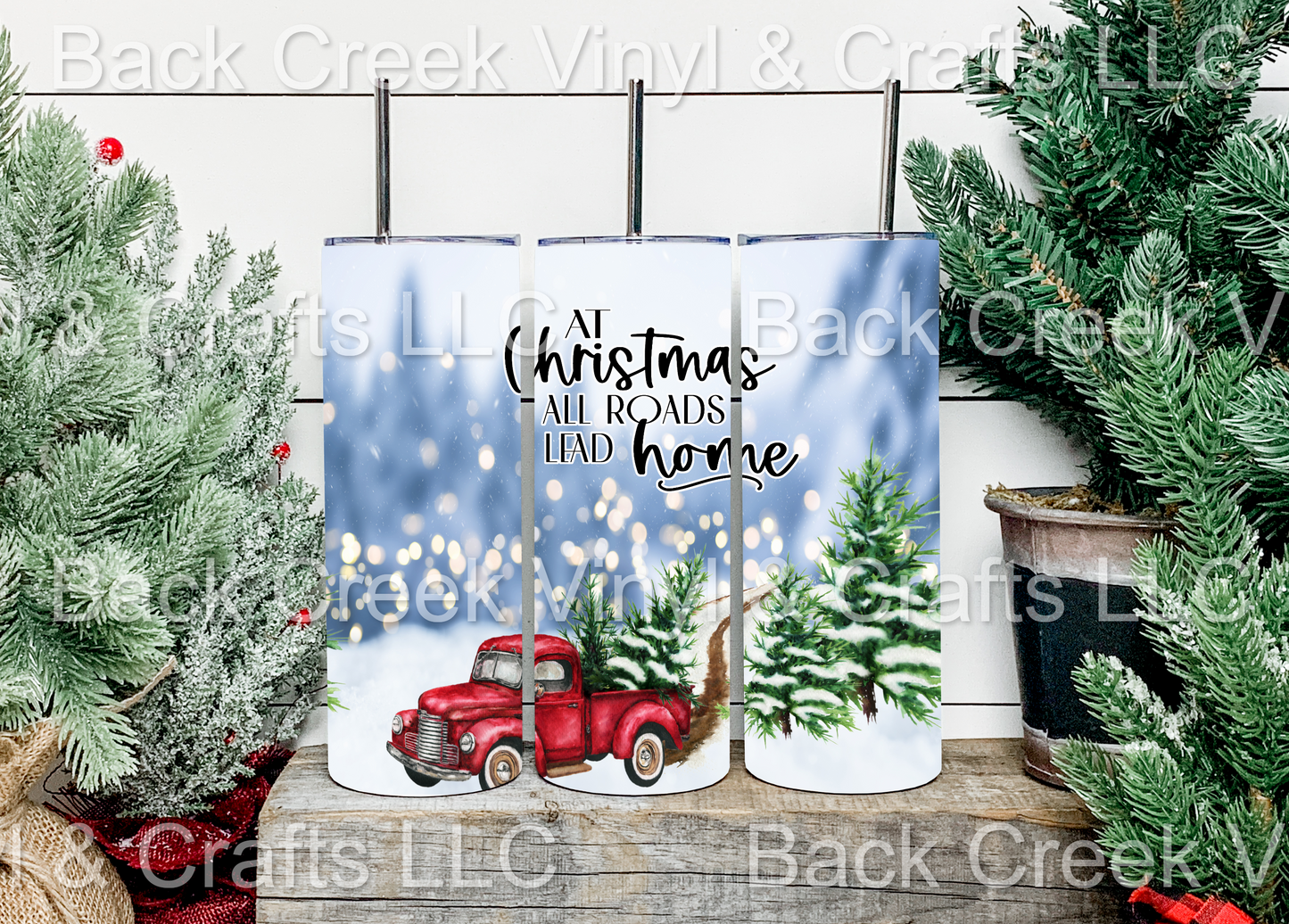 At Christmas All Roads Lead Home Tumbler - Head Of Walker Farm LLC