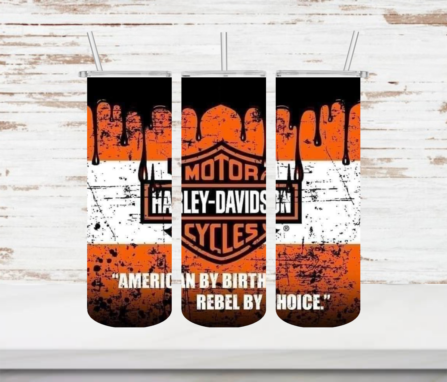 Harley American by birth, Rebel by choice Tumbler