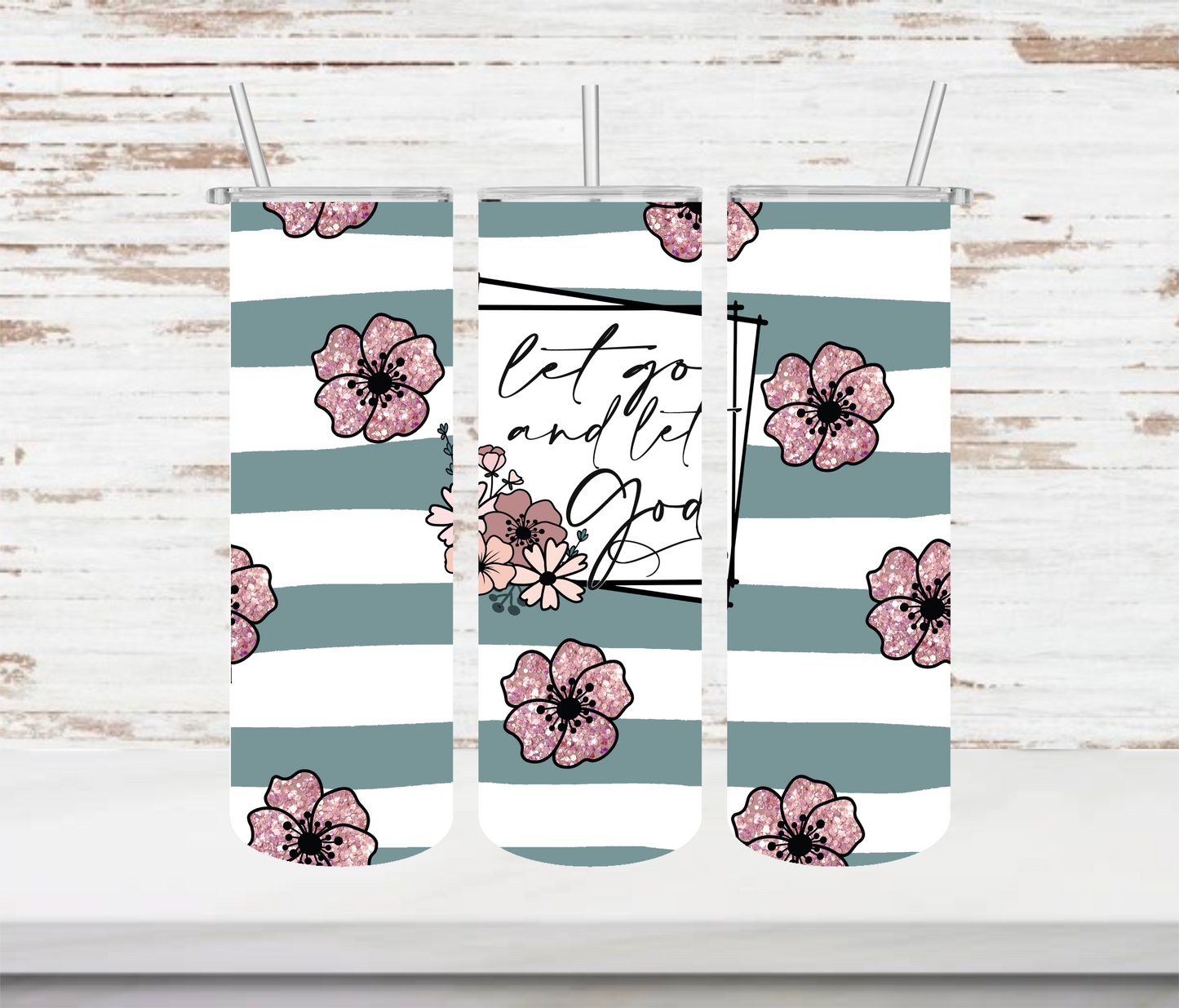 Let Go & Let God Tumbler (Floral)
