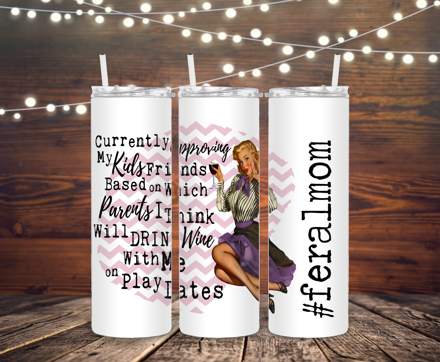 #Feral Play Date Mom Tumbler