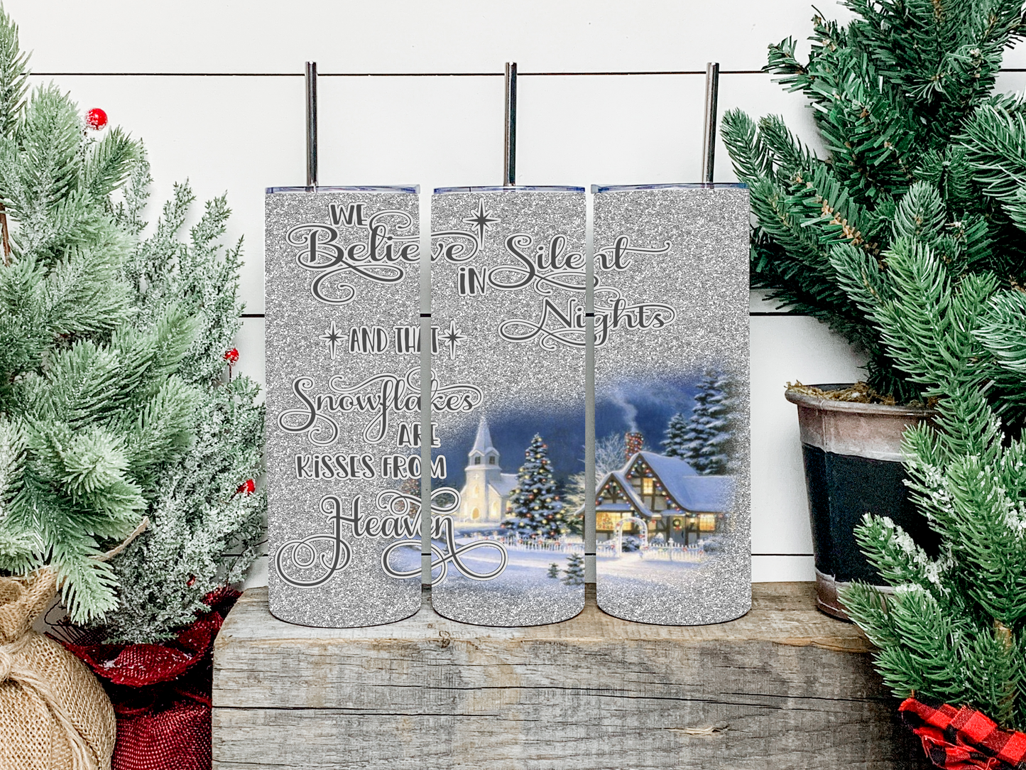 We Believe in Silent Nights Tumbler - Head Of Walker Farm LLC