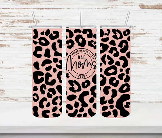 Bad Mom's Club Tumbler