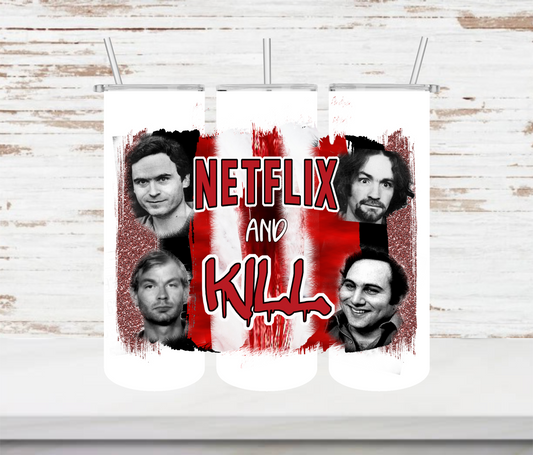 Netflix & Kill Tumbler