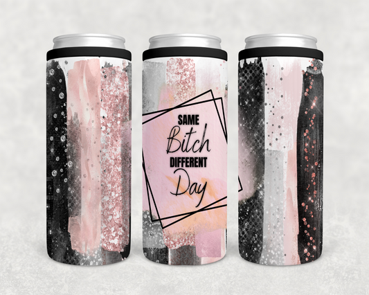 Same B*itch Different Day (Black Accents) Tumbler