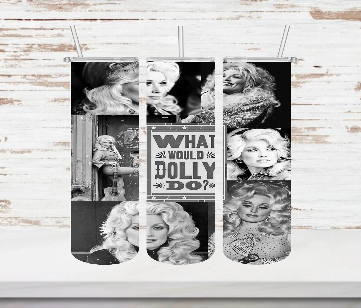 What Would Dolly Do Tumbler